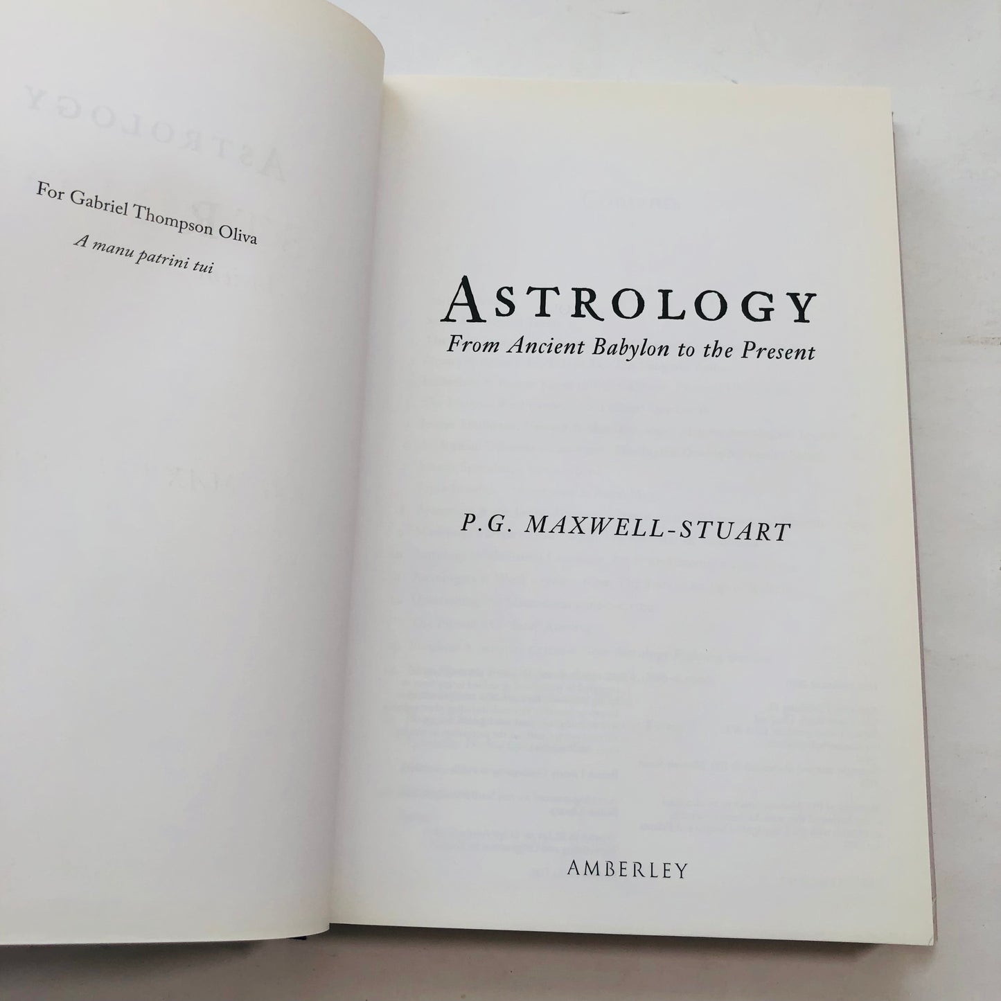 Astrology: From Ancient Babylon to the Present - P.G. Maxwell-Stuart