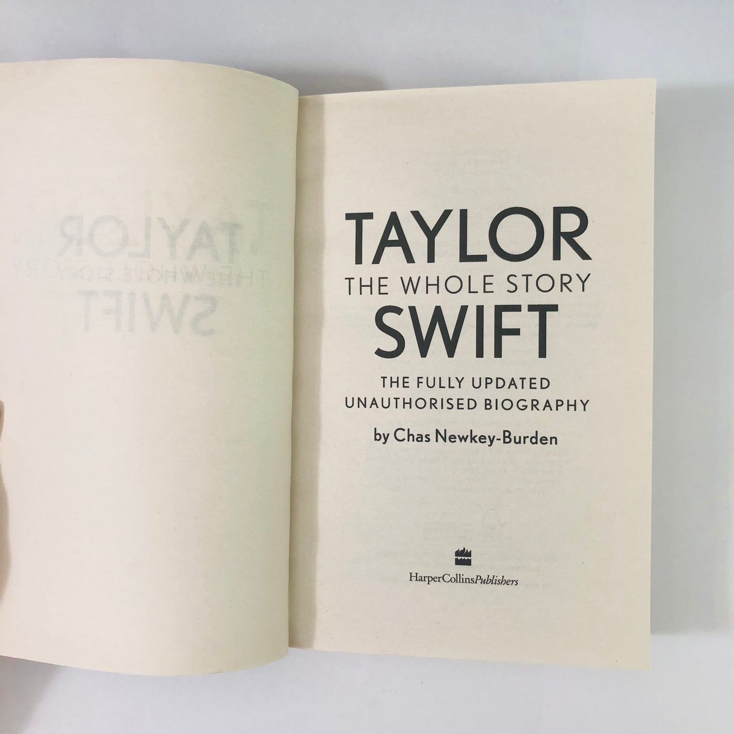 Taylor Swift: The Whole Story by Chas Newkey-Burden | Biography of a Music Icon | Updated Edition | 9780008696320