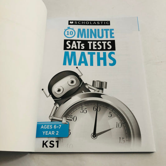10-Minute SATs Tests: Maths (Ages 6-7)