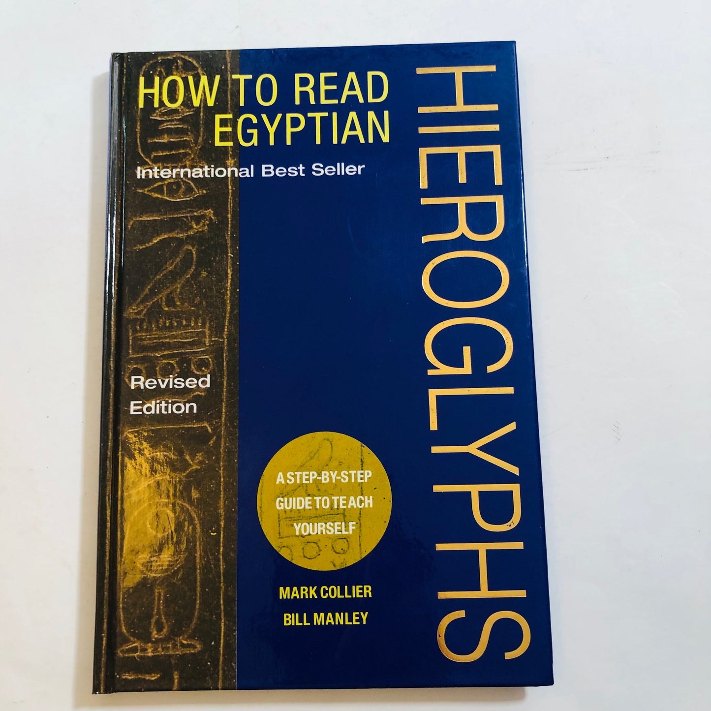 How to Read Egyptian Hieroglyphs – Collier & Manley