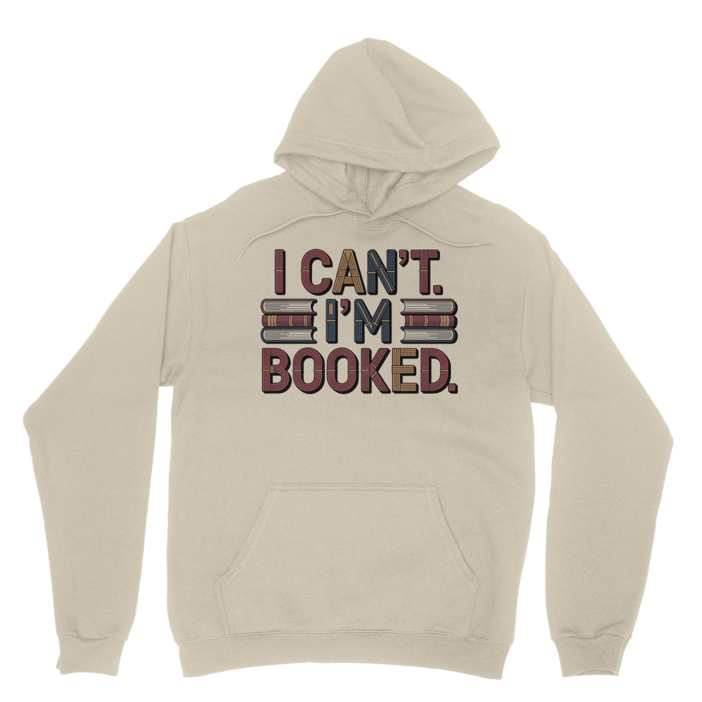 I cant Im Booked Classic Adult Hoodie