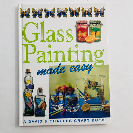 Glass Painting Made Easy – David & Charles Craft Book