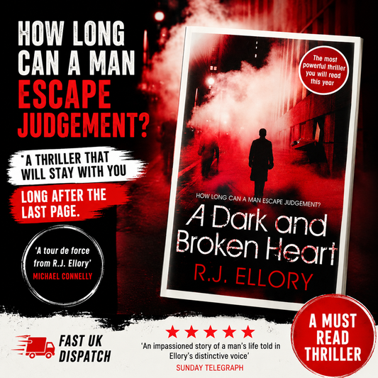 A Dark and Broken Heart by R. J. Ellory –  Signed by Author Hardback