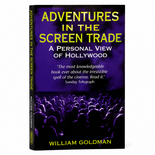 Adventures in the Screen Trade by William Goldman Paperback