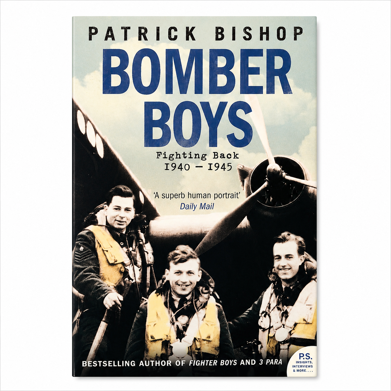 Front cover of Bomber Boys: Fighting Back 1940–1945 by Patrick Bishop paperback in very good condition showing RAF Bomber Command aircrew beside a WWII bomber aircraft on a clean white background for the BookBuddies online bookshop.