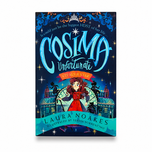 Cosima Unfortunate Steals a Star by Laura Noakes paperback book centred on a pure white background with a soft shadow. Brand new condition with colourful fantasy cover artwork.
