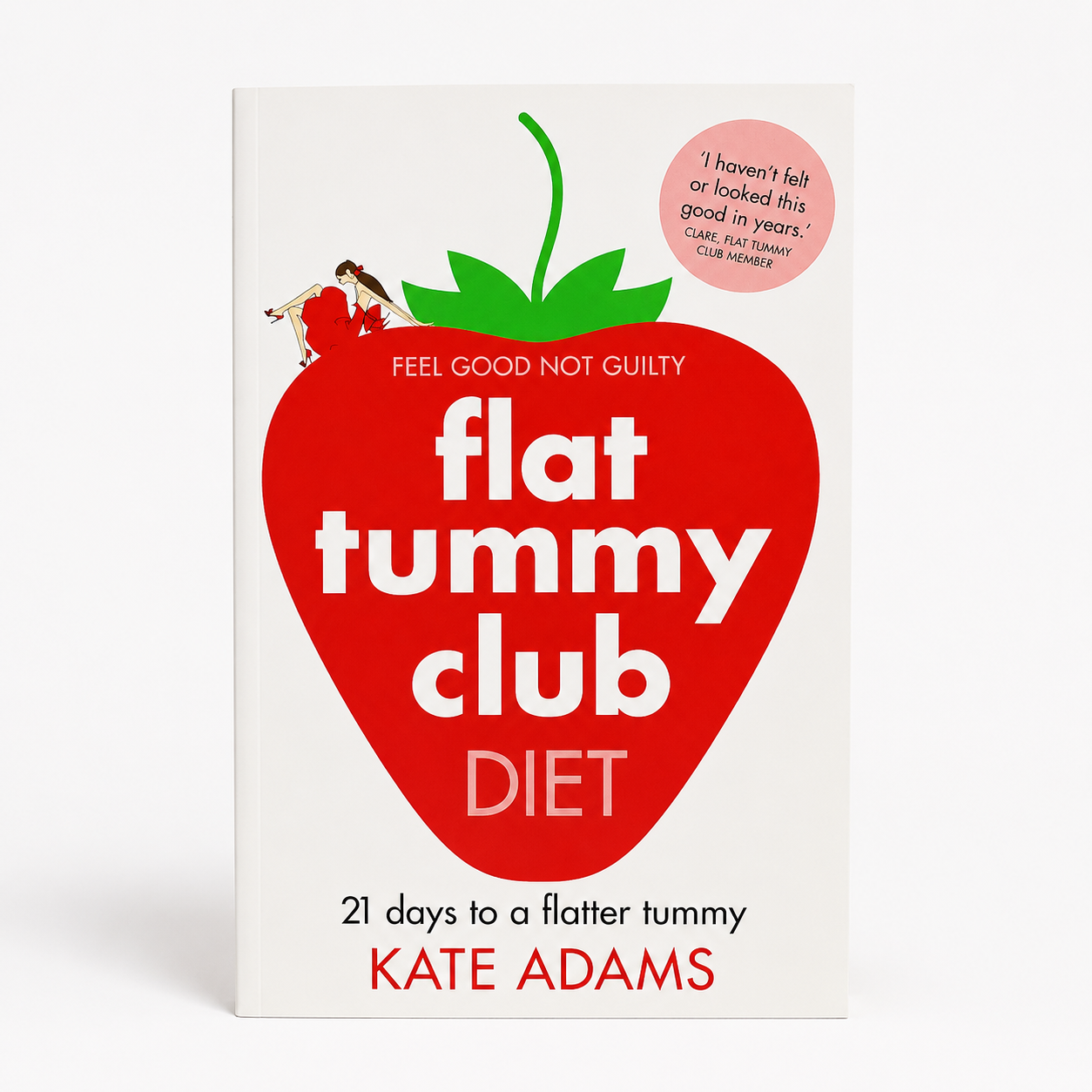 Flat Tummy Club Diet by Kate Adams | Paperback