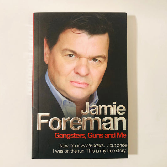 Paperback memoir Gangsters, Guns and Me by Jamie Foreman, featuring a close-up, gritty black-and-white portrait of the actor.