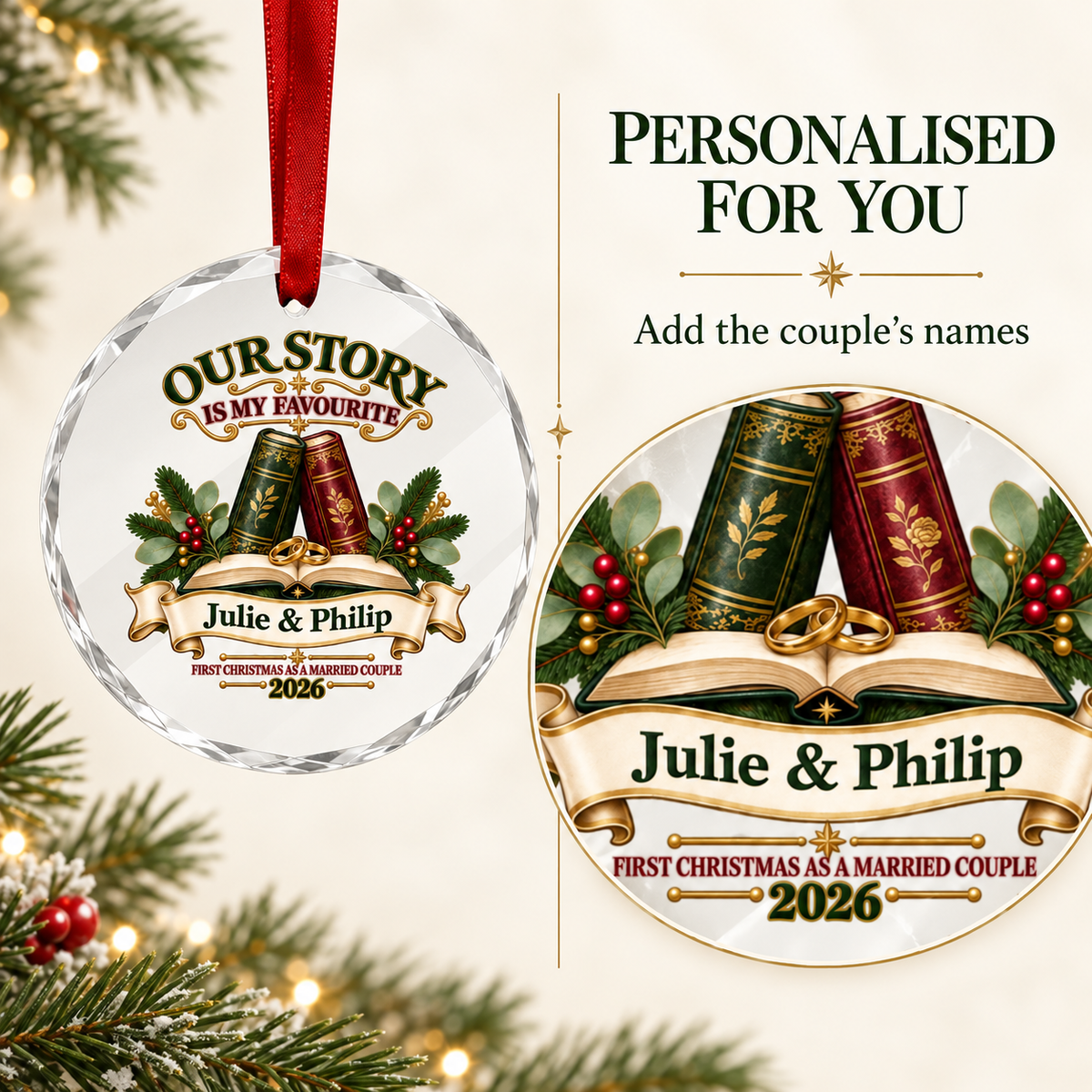 Personalized round Christmas ornament shown in two views on a warm cream background with pine branches and lights. The left view shows the ornament hanging with a red ribbon, and the right view shows the front design with the text 'PERSONALISED FOR YOU' and 'Add the couple's names'.