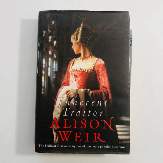 Innocent Traitor by Alison Weir