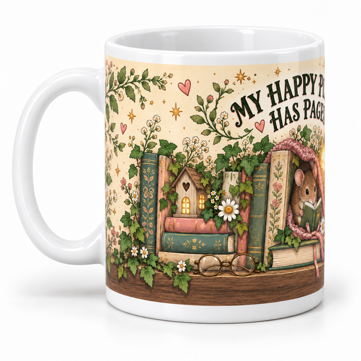 A white ceramic mug featuring a whimsical illustration of a cozy bookshelf scene with books, flowers, a small birdhouse, glasses, and a mouse reading. The text 'MY HAPPY PAGES HAVE PAGE' is printed on the front.