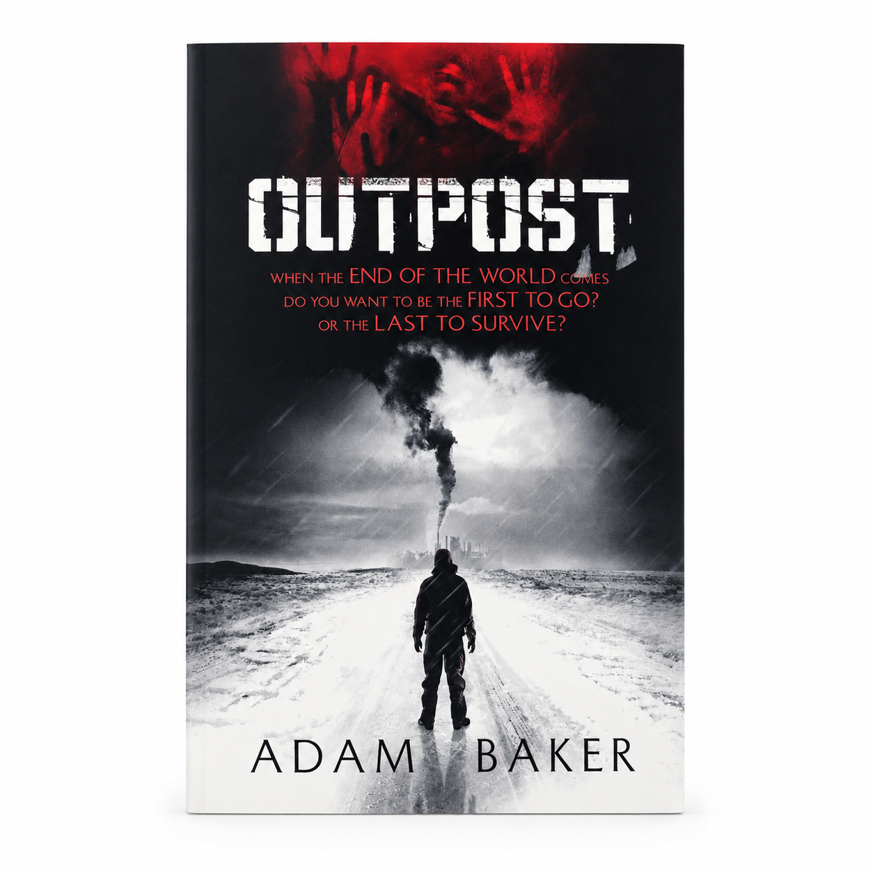 A book cover for 'Outpost' by Adam Baker, featuring a dramatic black-and-white snowy road scene with a lone figure walking toward the horizon, a red shadowy face at the top, and bold white title text.