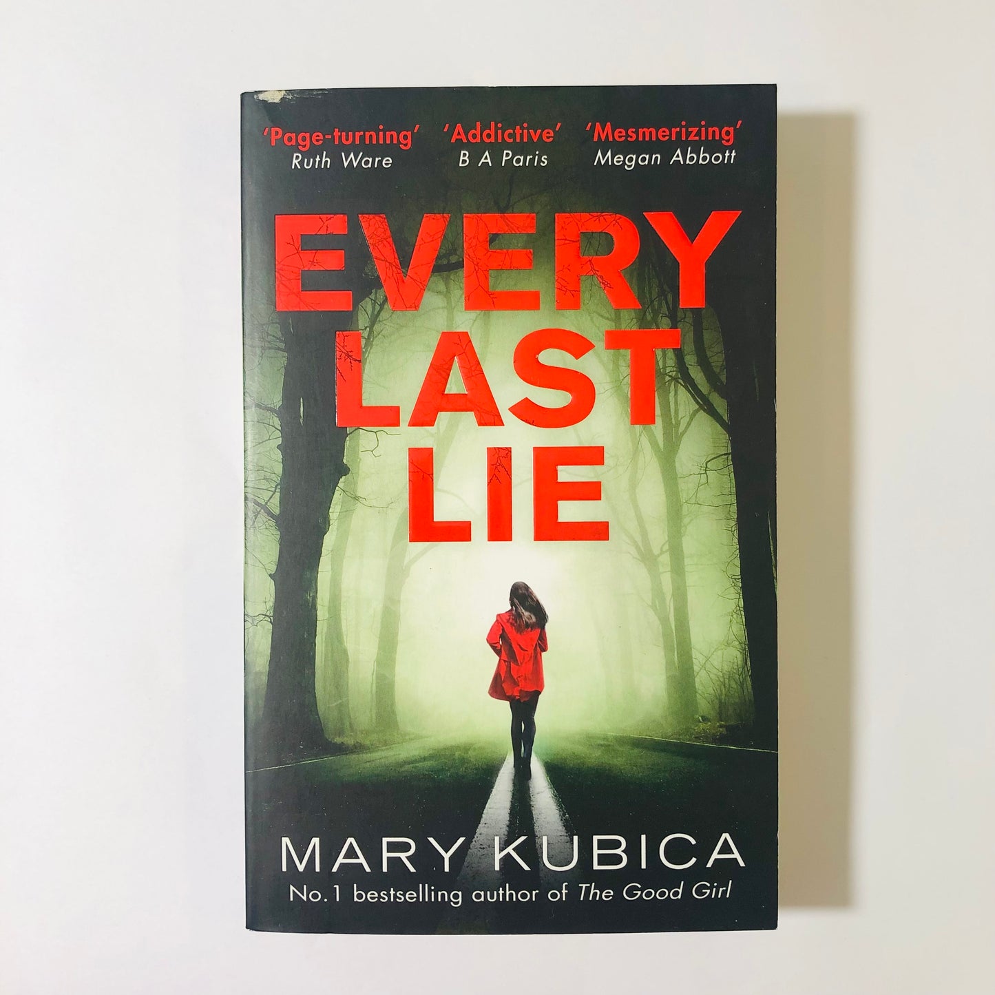 Every Last Lie by Mary Kubica – New Psychological Thriller