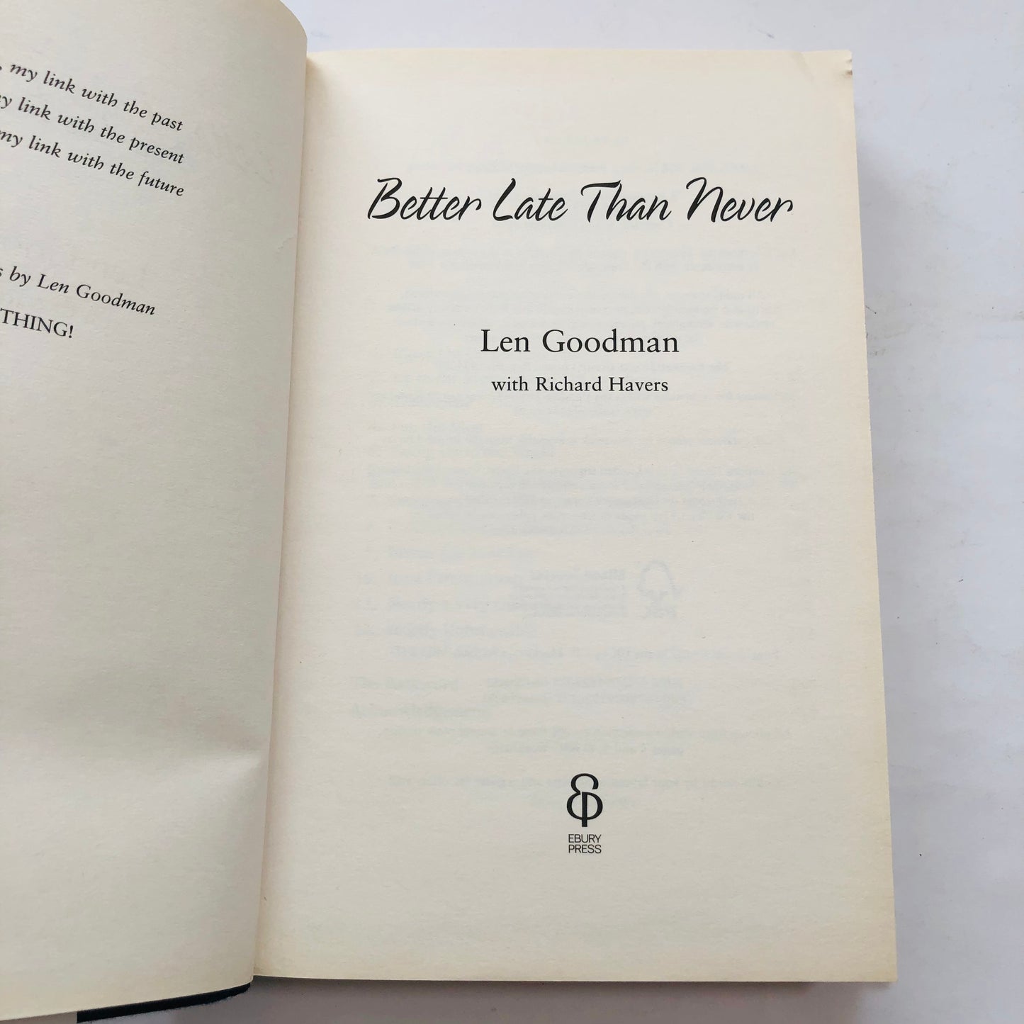 Better Late Than Never: My Story by Len Goodman