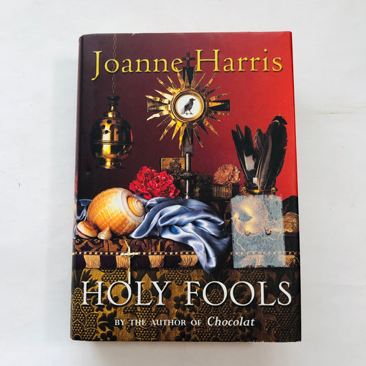 Holy Fools by Joanne Harris
