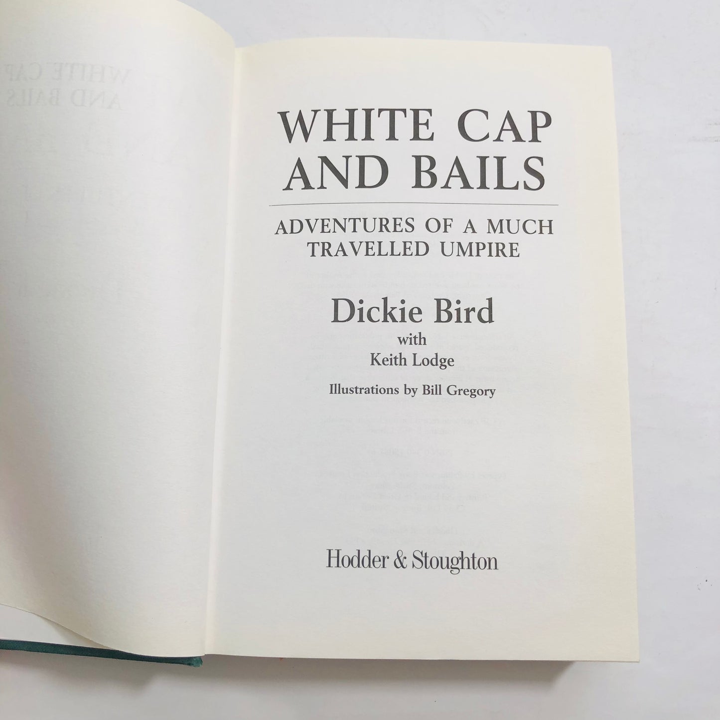 Dickie Bird: White Cap and Balls – Dickie Bird