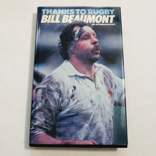 Thanks to Rugby: Bill Beaumont