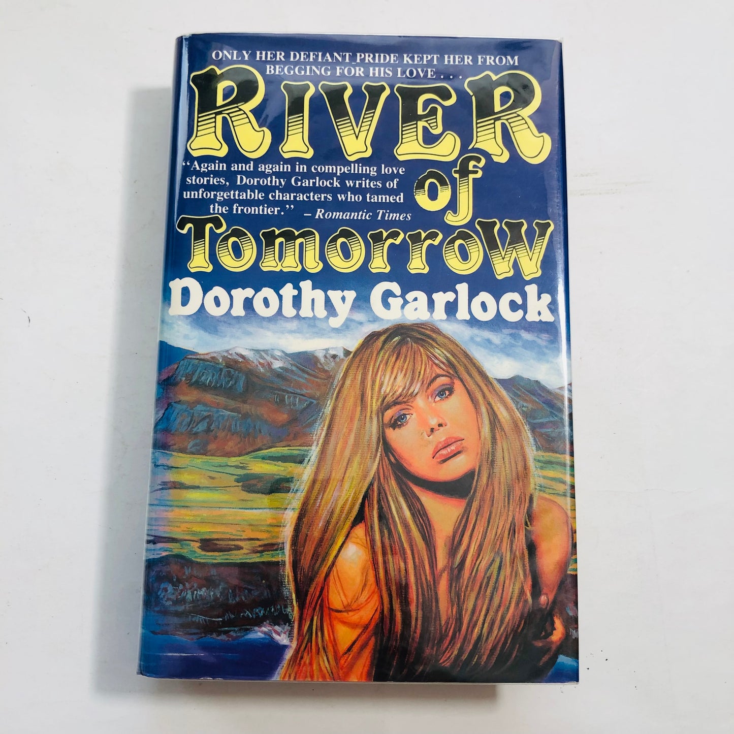 River of Tomorrow: Dorothy Garlock