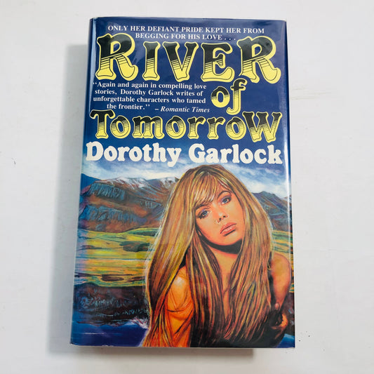 River of Tomorrow: Dorothy Garlock