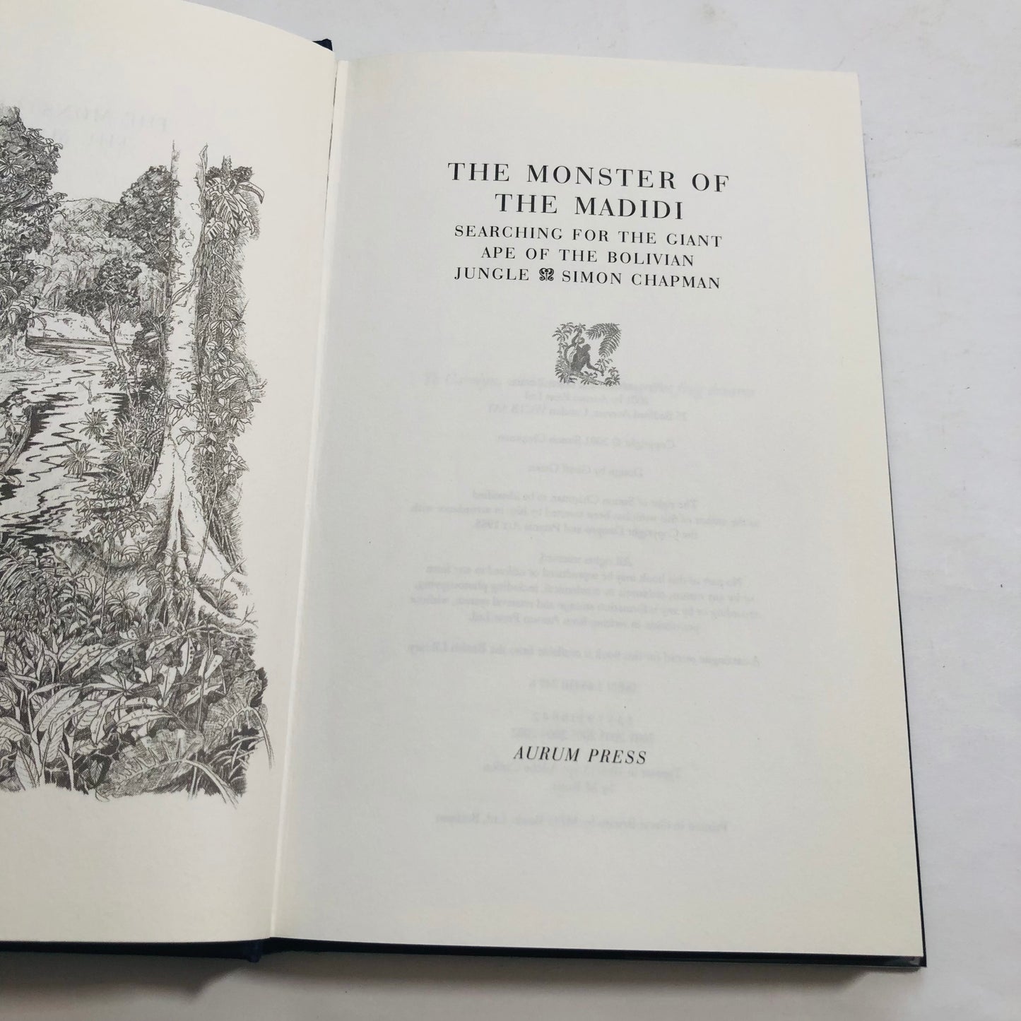 The Monster of the Madidi – Simon Chapman