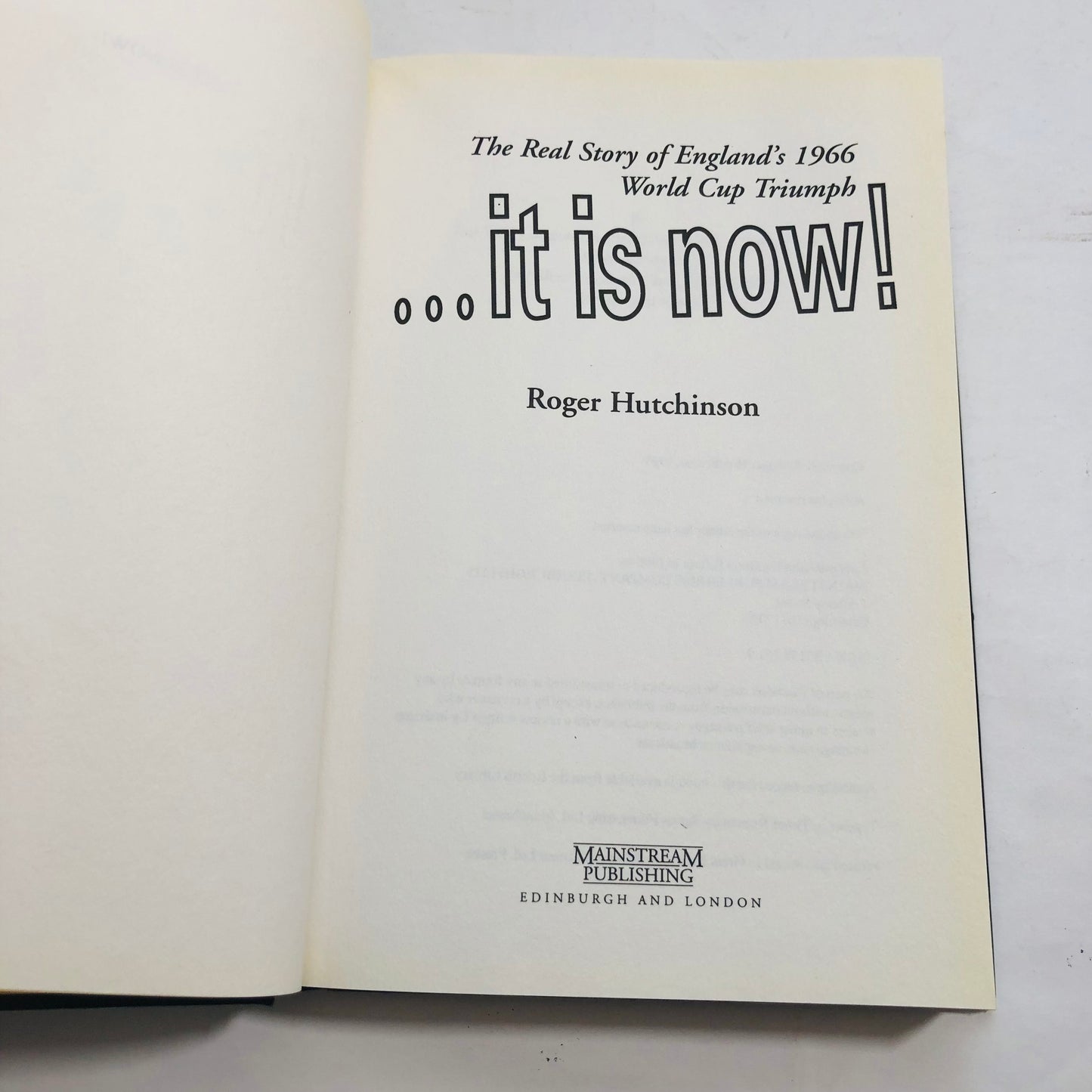 It Is Now – Roger Hutchinson