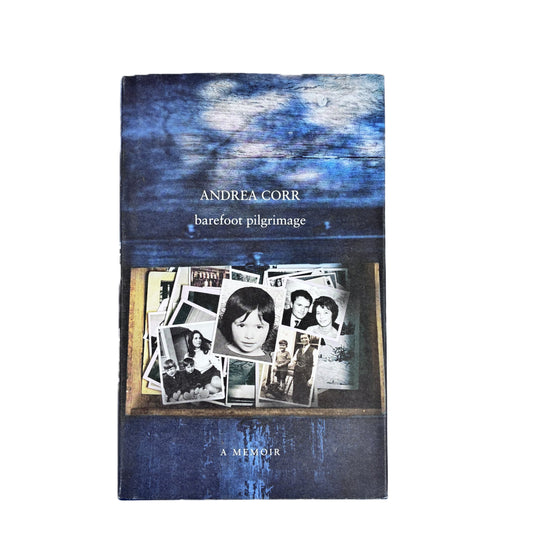 Andrea Corr Barefoot Pilgrimage Hardback