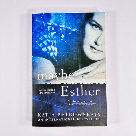Maybe Esther – Katja Petrowskaja Paperback Memoir