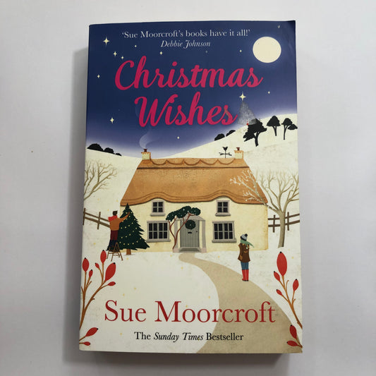 Christmas Wishes by Sue Moorcroft (Paperback)