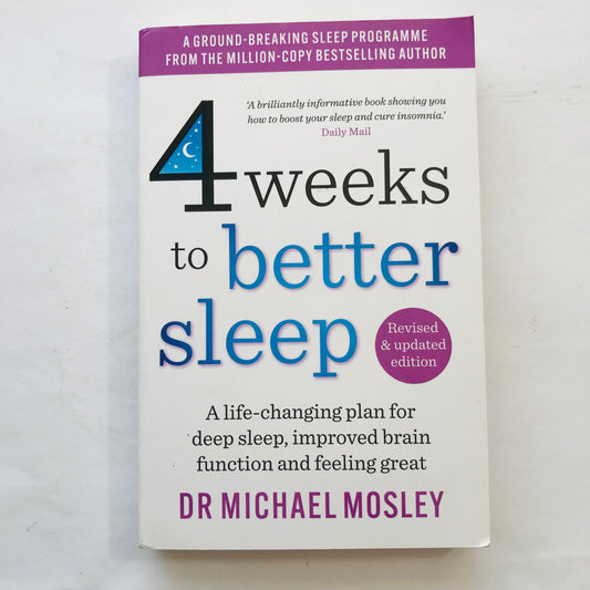 4 Weeks to Better Sleep – Dr. Michael Mosley
