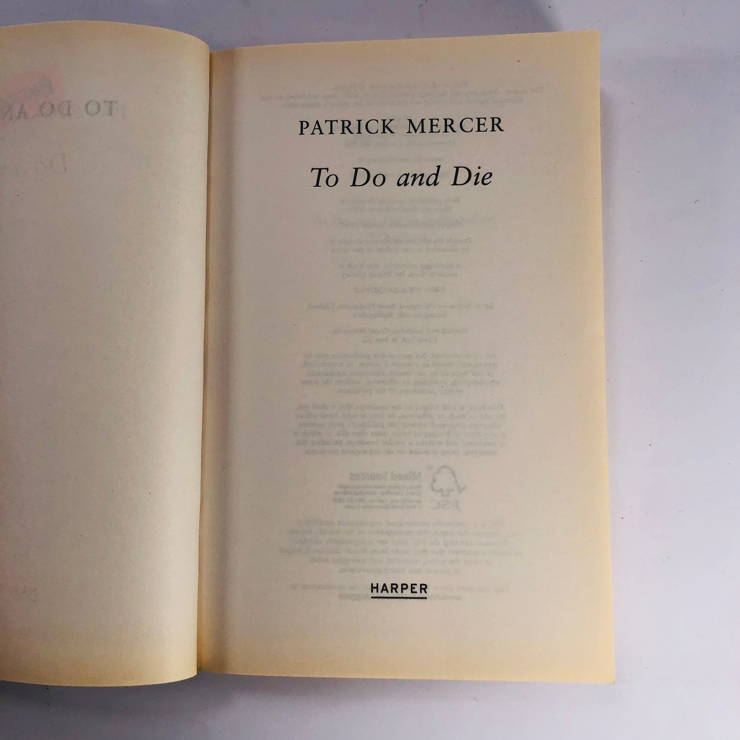 To Do and Die – Patrick Mercer | New Paperback