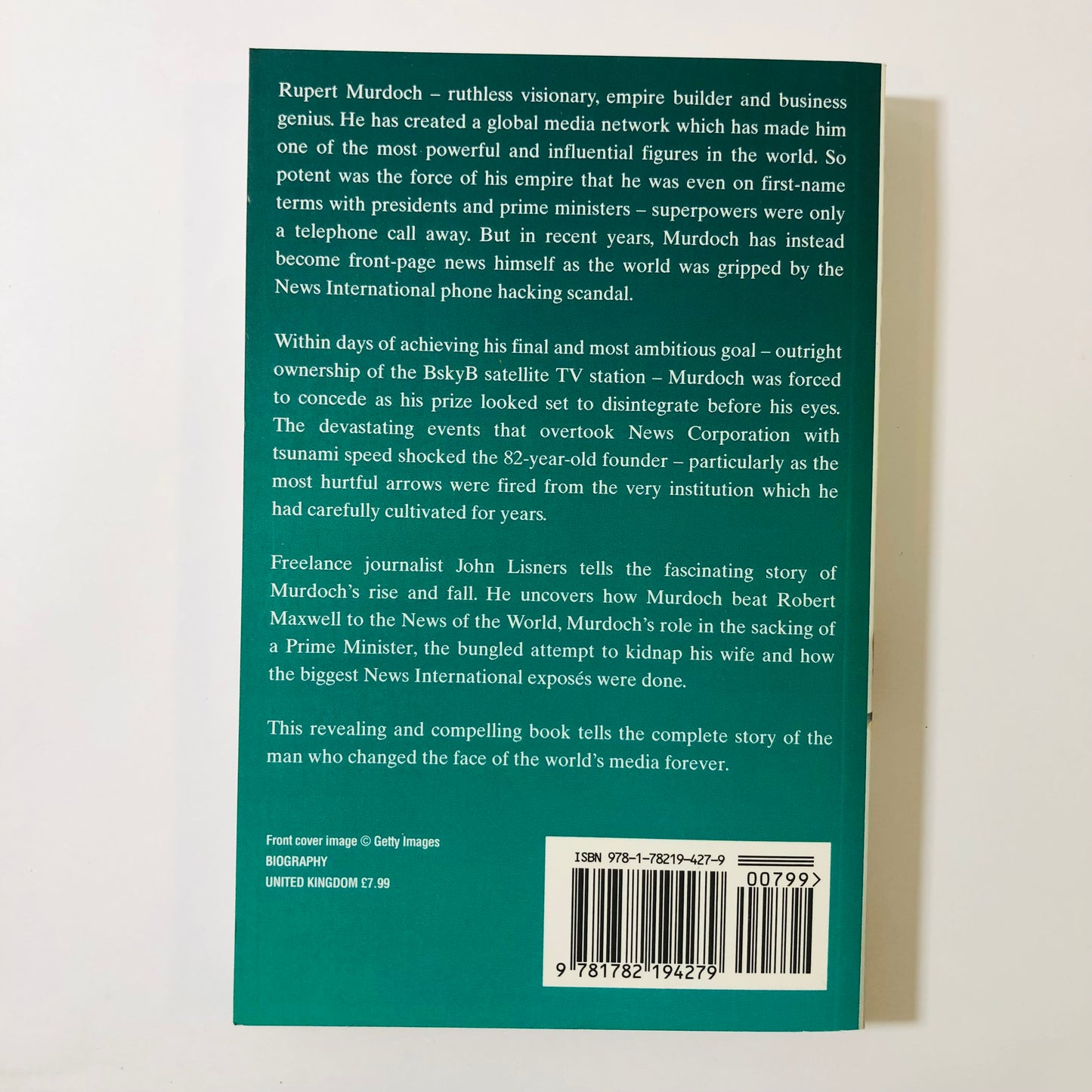 back cover of The Rise and Fall of the Murdoch Empire by John Lisners, new paperback edition.