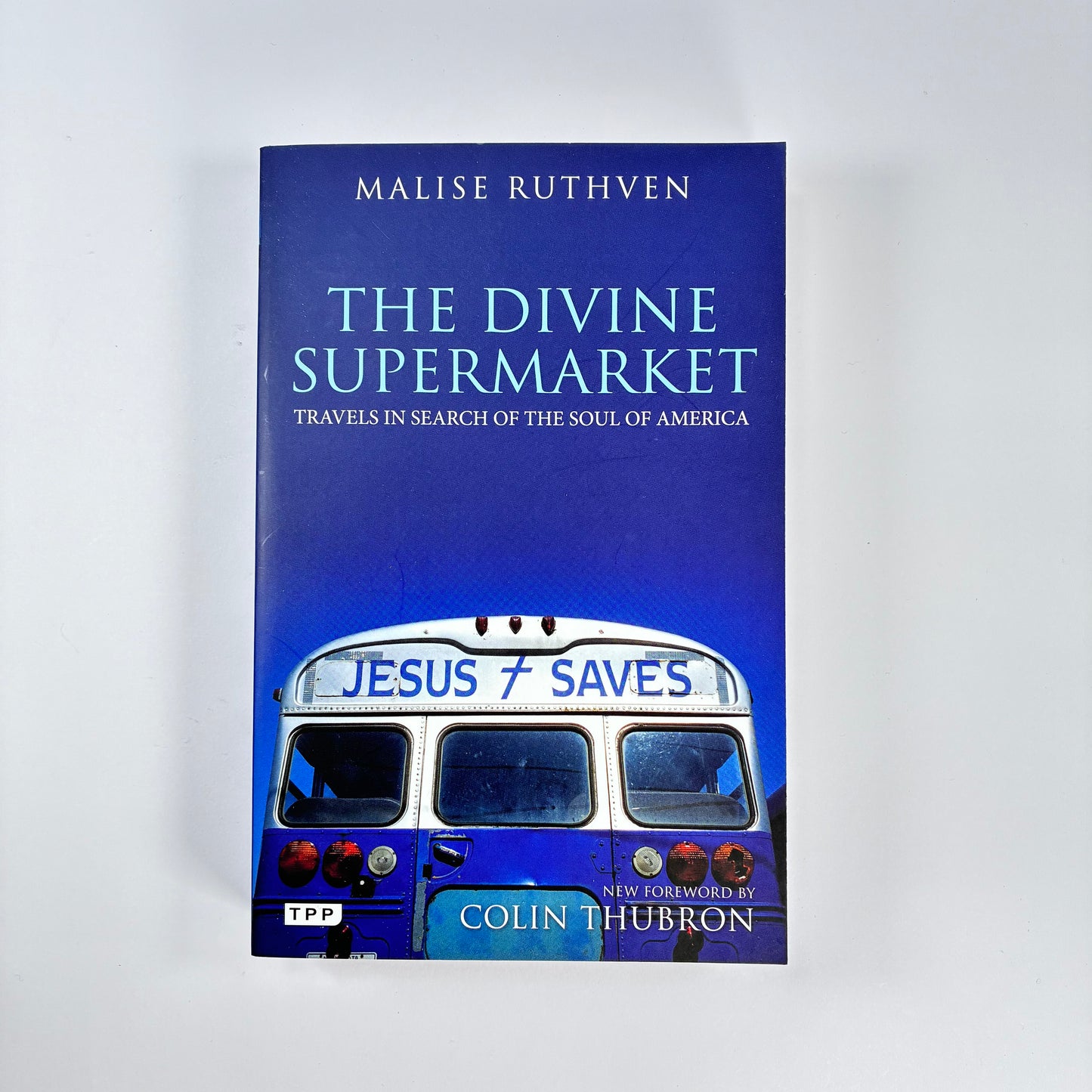 The Divine Supermarket – Malise Ruthven Paperback