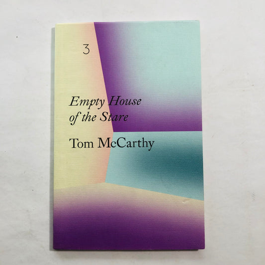 Empty House of the Stare – Tom McCarthy