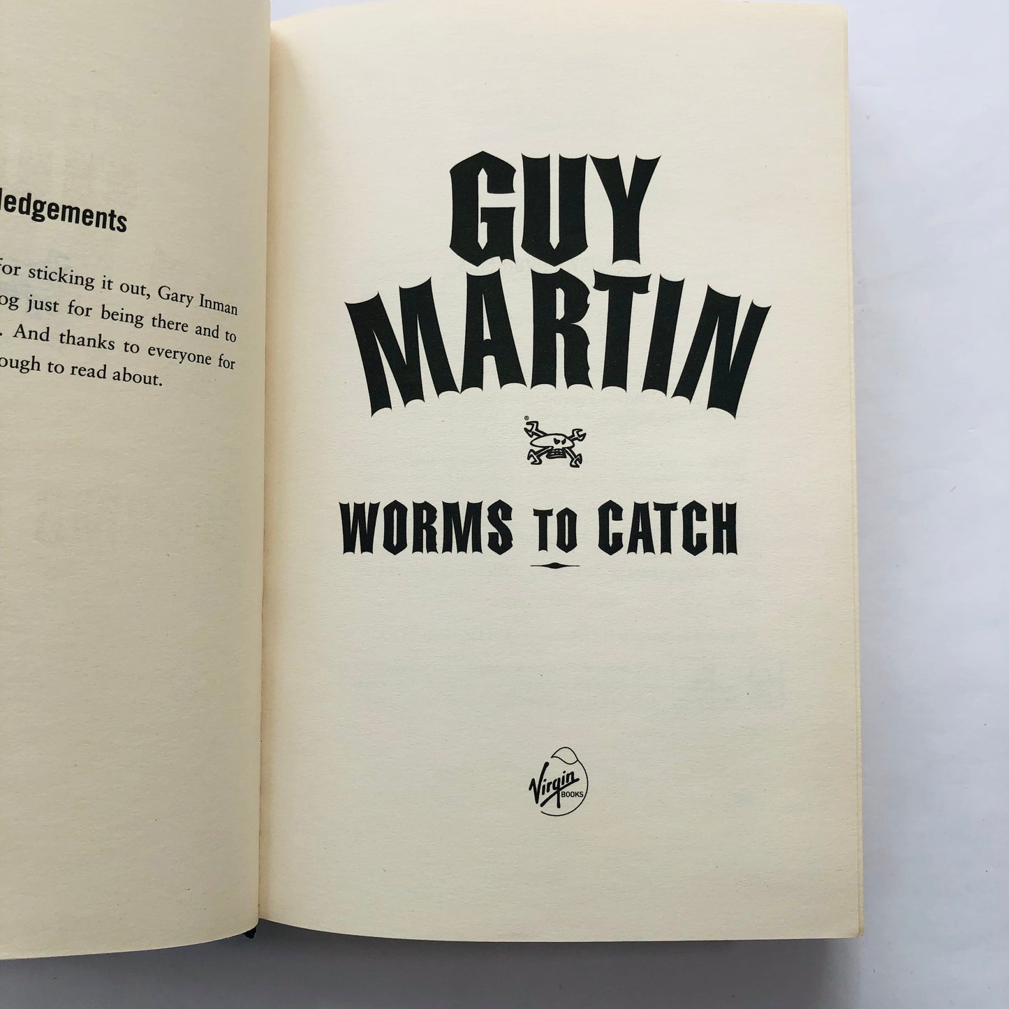 Worms to Catch – Guy Martin