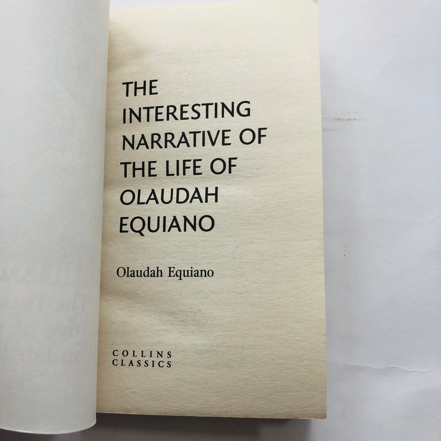 Olaudah Equiano; The Interesting Narrative of the Life of Olaudah Equiano