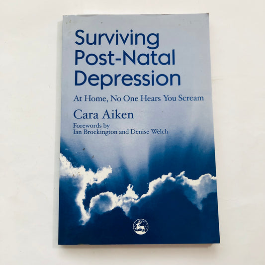 Surviving Post-Natal Depression – Cara Aiken