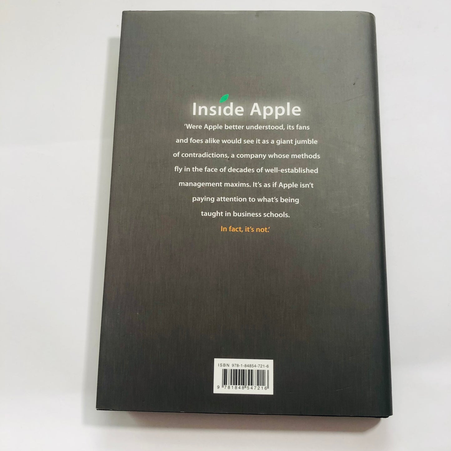 Inside Apple: How America's Most Admired - and Secretive - Company Really Works