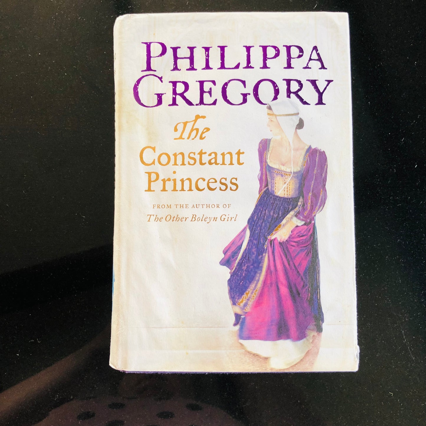 The Constant Princess – Philippa Gregory