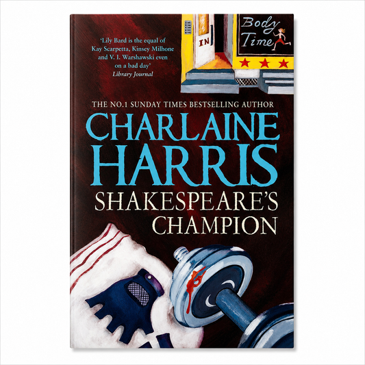 Front cover of Shakespeare's Champion by Charlaine Harris, new paperback book on a clean white background for the BookBuddies online bookshop.