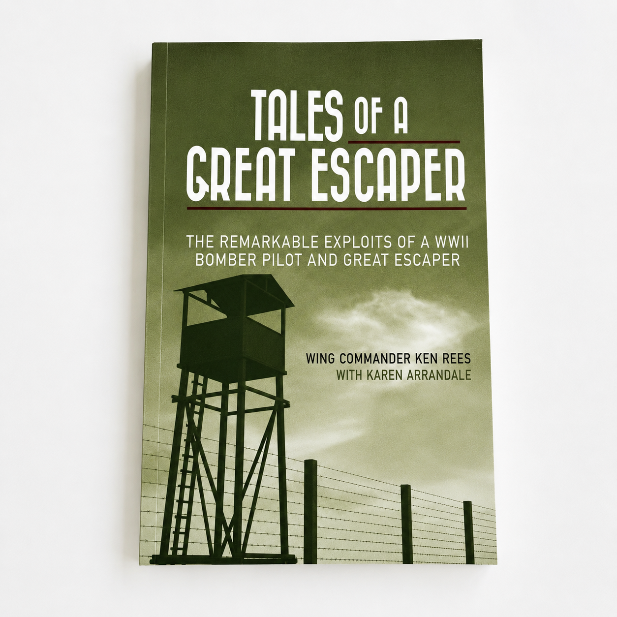 Tales of a Great Escaper by Wing Commander Ken Rees | New Paperback