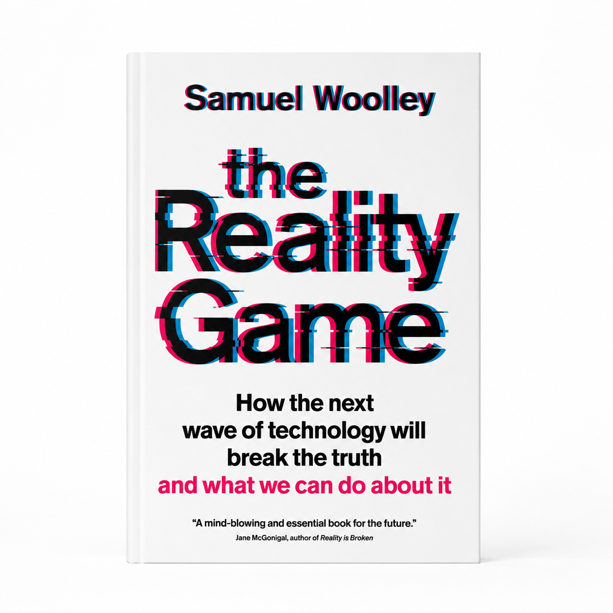 The Reality Game by Samuel Woolley | Hardback Book
