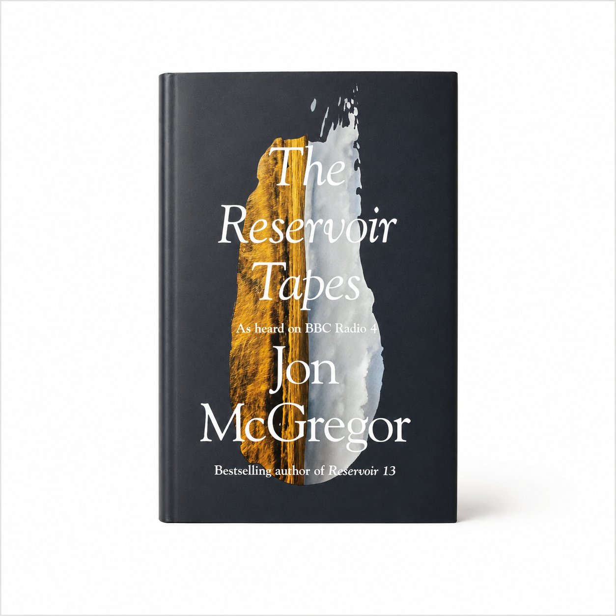 The Reservoir Tapes by Jon McGregor | New Hardback