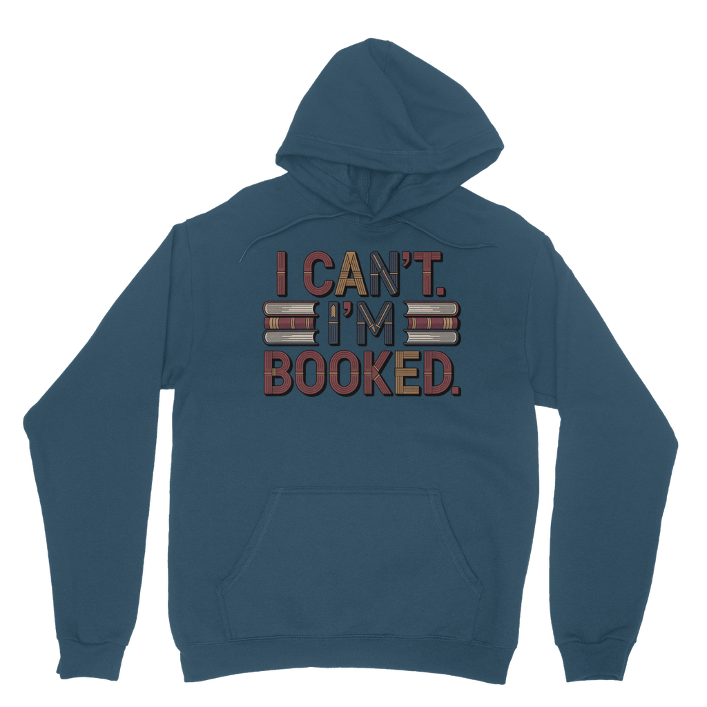 I cant Im Booked Classic Adult Hoodie