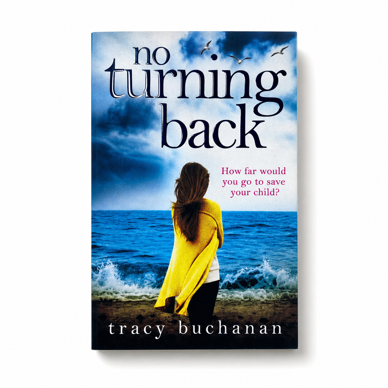 No Turning Back by Tracy Buchanan - Thriller