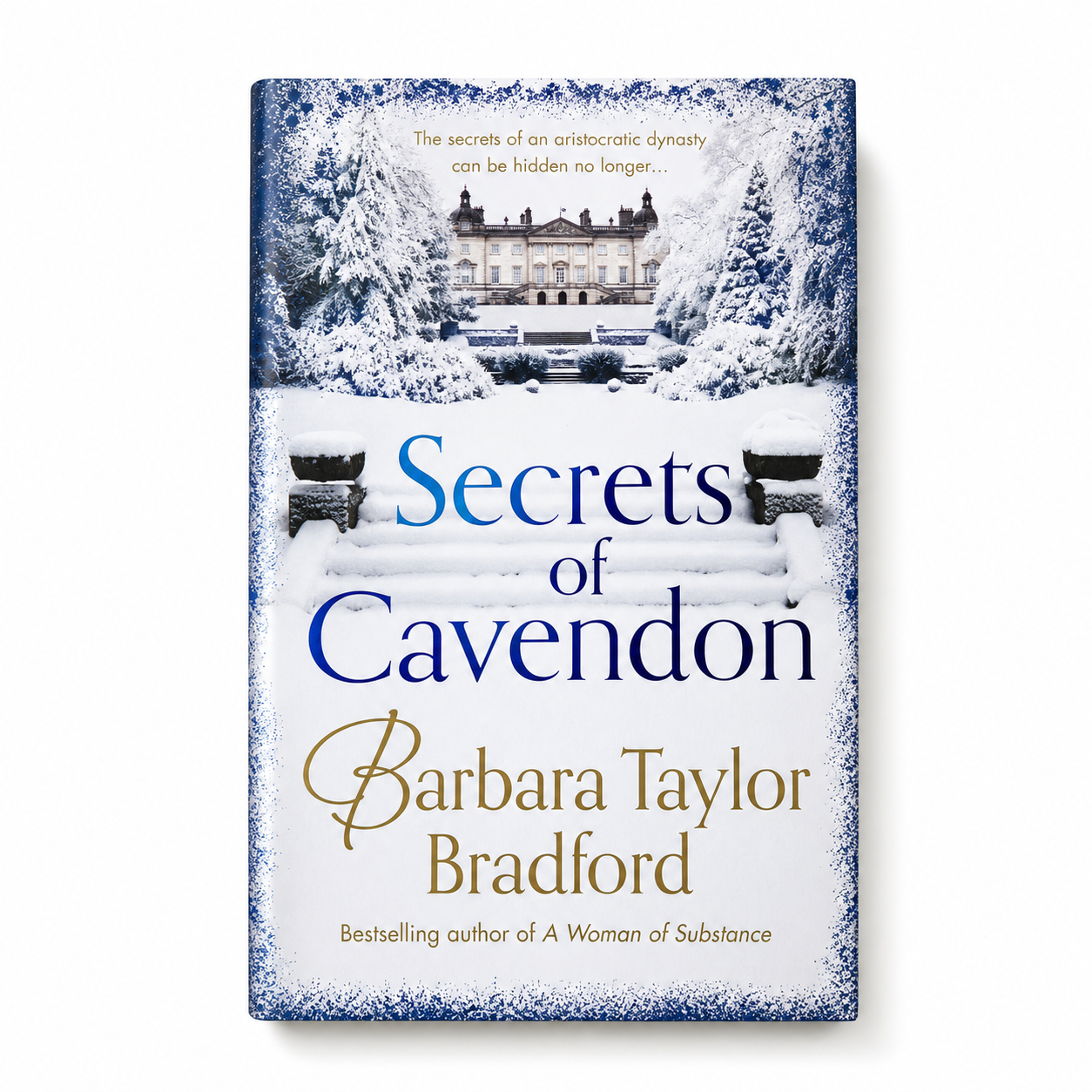 Secrets of Cavendon by Barbara Taylor Bradford - Hardback