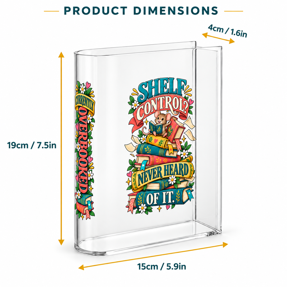 Clear acrylic shelf hook with a colorful printed graphic on the front and side, shown with dimension labels: 19cm height, 15cm base width, and 4cm hook width on a white background.