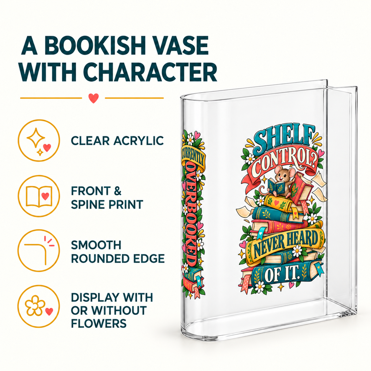 Clear acrylic bookish vase with colorful printed artwork on the front and spine, shown on a light gray background with marketing text and feature icons.